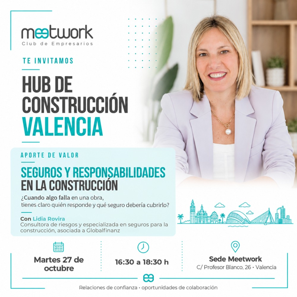 Hub de Construcción Valencia - Seguros y responsabilidades en la construcción con Lidia Rovira, 27 de octubre